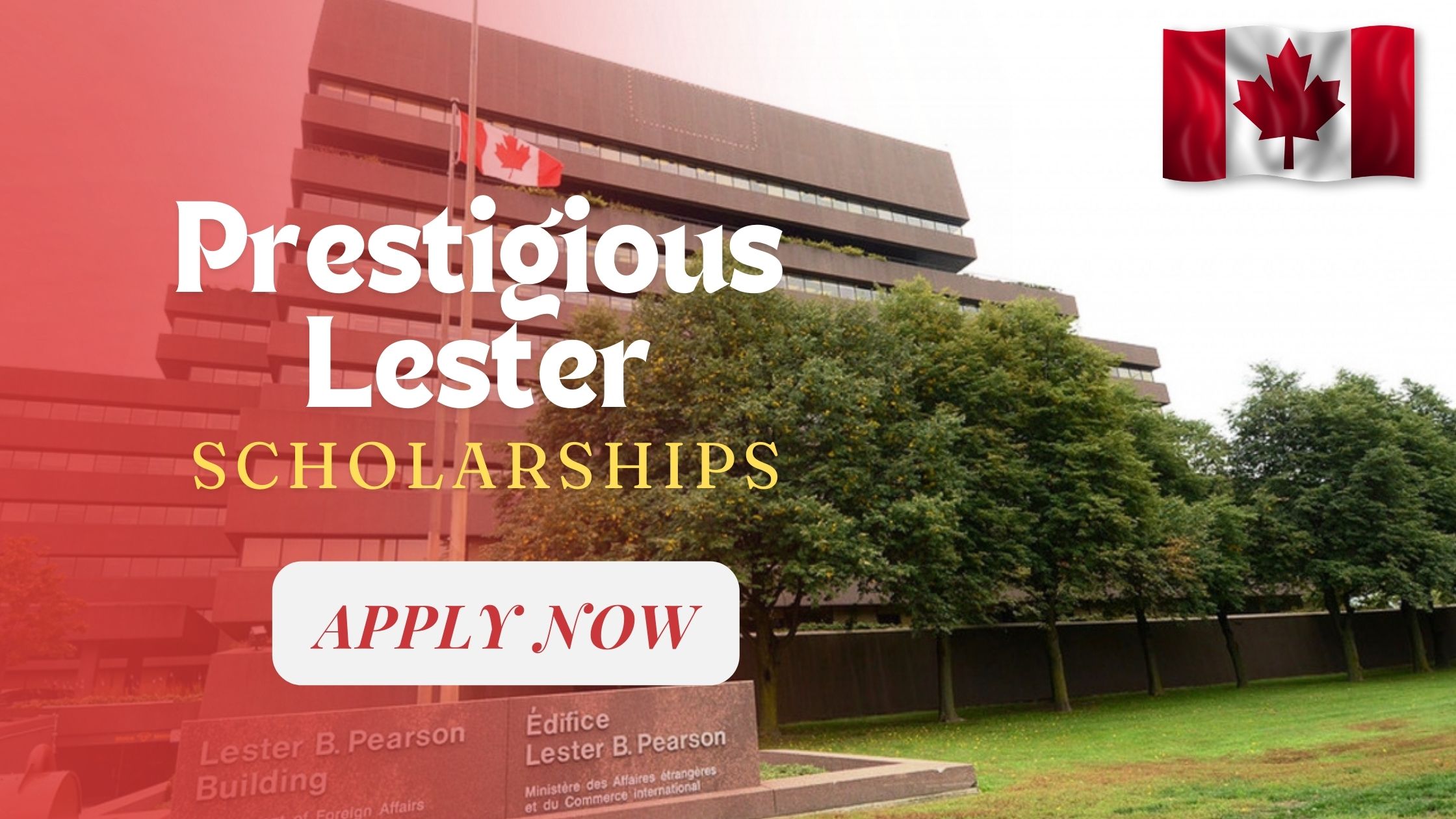 Prestigious Lester B. Pearson International Scholarships in 2024