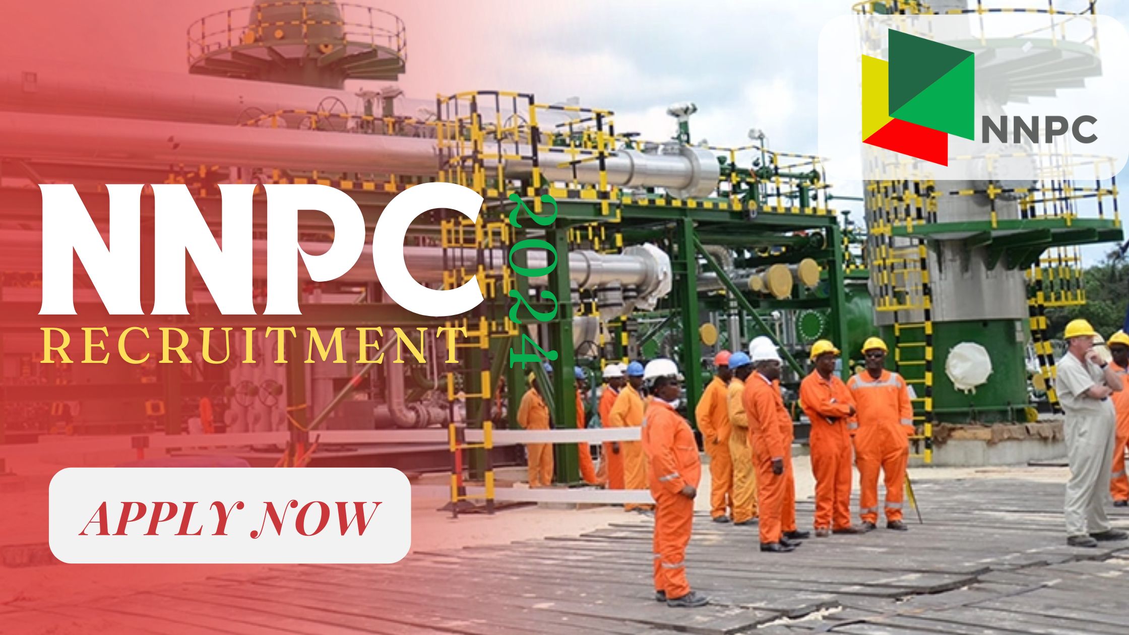 NNPC Recruitment 2024 What You Need to Know to Get the Job